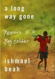 A Long Way Gone (Ishmael Beah)