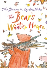 The Bear&#39;s Winter House (John Yeoman)