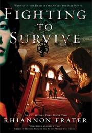 Fighting to Survive (As the World Dies, #2) (Rhiannon Frater)