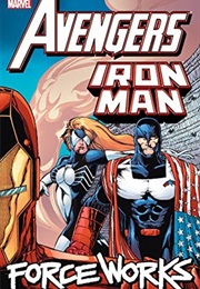 Avengers/Iron Man: Force Works (Dan Abnett)