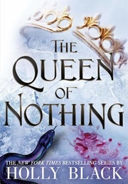 The Queen of Nothing (Holly Black)