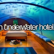 Stay in an Underwater Hotel