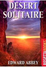 Desert Solitaire (Edward Abbey)