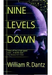 Nine Levels Down (William R. Dantz)