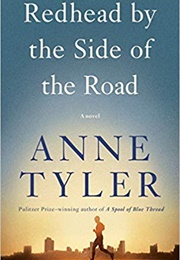Redhead by the Side of the Road (Anne Tyler)