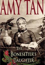 The Bonesetter&#39;s Daughter (China)