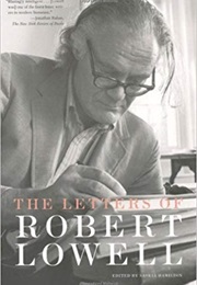 The Letters of Robert Lowell (Robert Lowell)