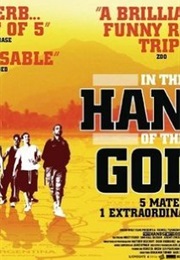 In the Hands the God (2007)