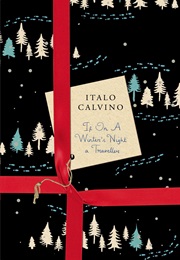 If on a Winter&#39;s Night a Traveller (Italo Calvino)