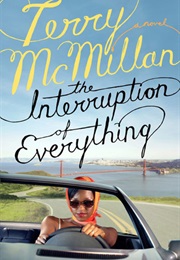 The Interruption of Everything (Terry McMillan)