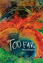 Too Far (Rich Shapero)