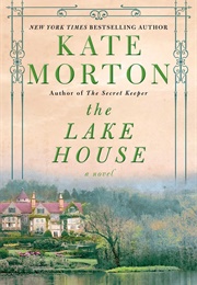 The Lake House (Kate Morton)
