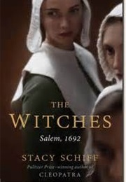 The Witches (Stacy Schiff)