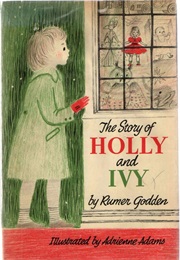 The Story of Holly and Ivy (Rumer Godden)