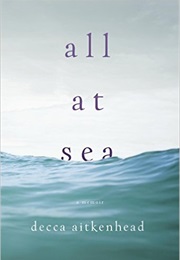 All at Sea (Decca Aitkenhead)