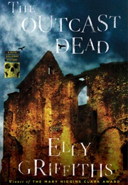 Outcast Dead (Elly Griffiths)