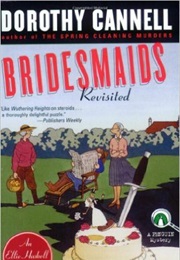 Bridesmaids Revisited (Dorothy Cannell)