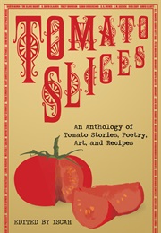 Tomato Slices (Iscah)