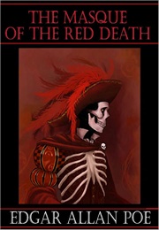 The Masque of the Red Death (Edgar Allan Poe)