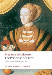 The Princess of Cleves (Madame De La Fayette)