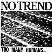 No Trend - Too Many Humans