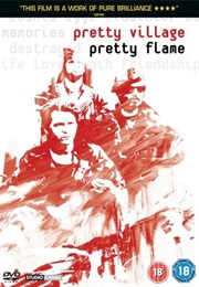 Pretty Village, Pretty Flame (1996)