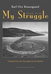 My Struggle Book 5 (Knausgaard)