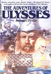 The Adventures of Ulusses (Bernard Evslin)