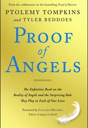 Proof of Angels: The Definitive Book on the Reality of Angels and the Surprising Role They Play... (Ptolemy Tompkins)