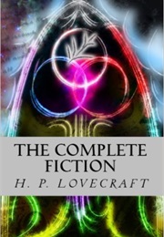 H.P. Lovecraft the Complete Fiction (H.P. Lovecraft)