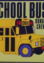 School Bus (Donald Crews)