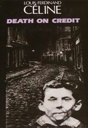 Death on Credit (Louis Ferdinand Céline)