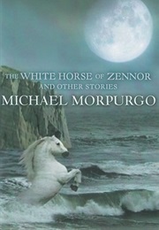 The White Horse of Zennor (Michael Morpurgo)