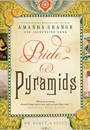 Pride and Pyramids (Amanda Grange)