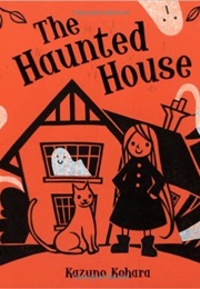 The Haunted House (Kazuno Kohara)