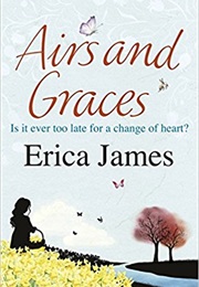 Airs &amp; Graces (Erica James)