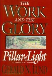 The Work and the Glory by Gerald N. Lund