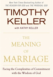 The Meaning of Marriage (Timothy Keller)