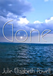 Gone (Julie Elizabeth Powell)
