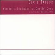 Cecil Taylor - Nefertiti