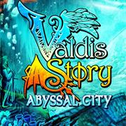 Valdis Story - Abyssal City