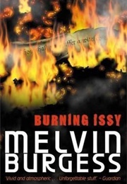 Burning Issy (Melvin Burgess)