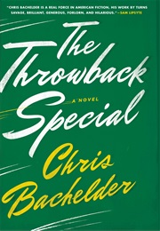 The Throwback Special (Chris Bachelder)
