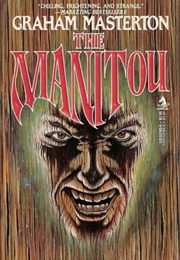 The Manitou (Graham Masterton)