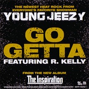 Go Getta - Young Jeezy Ft. R. Kelly