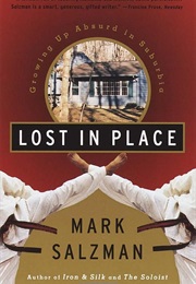 Lost in Place (Mark Salzman)