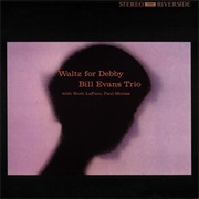 Waltz for Debby (Bill Evans Trio, 1962)
