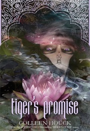 Tiger&#39;s Promise (Colleen Houck)