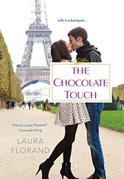 The Chocolate Touch (Laura Florand)