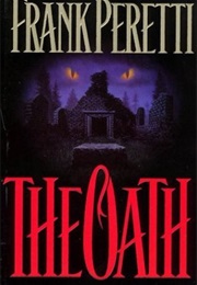 The Oath (Frank E. Peretti)